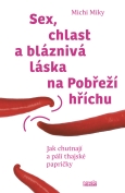 obálka knihy Jaroslav Balvín - Sex, chlast a bláznivá láska na Pobřeží hříchu