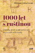 obálka knihy Odarčenko, Michail - 1000 let s ruštinou