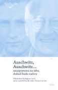 obálka knihy Jaroslav Balvín - Auschwitz, Auschwitz…