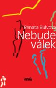 obálka knihy Jaroslav Balvín - Nebude válek